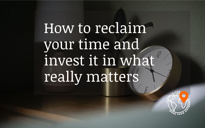 Understand that time is your most precious resource